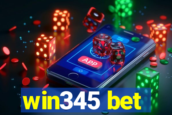 win345 bet